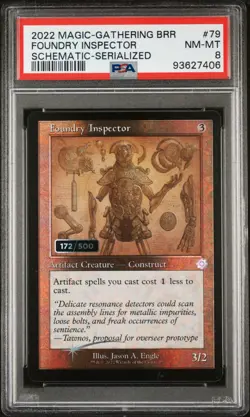 2022 MTG THE BROTHERS' WAR RETRO ARTIFACTS #79 FOUNDRY INSPECTOR 172/500 PSA 8 - Image 1