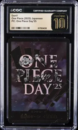 2025 ONE PIECE JAPANESE PC: ONE PIECE DAY'25 DON!! CGC 10 PRISTINE - Image 1