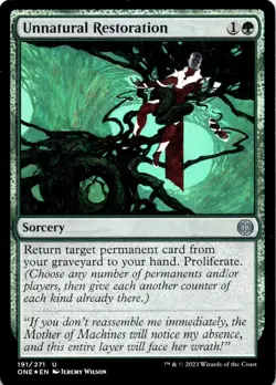 Unnatural Restoration (FOIL) ONE #191 Phyrexia Magic: The Gathering NM - Image 1