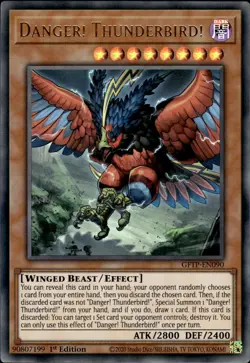 Danger! Thunderbird! - Ultra Rare 1st Edition GFTP-EN090 - NM - YuGiOh - Image 1