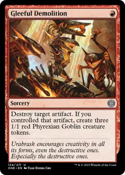 Gleeful Demolition 134 MTG Phyrexia: All Will Be One Uncommon NP - Image 1