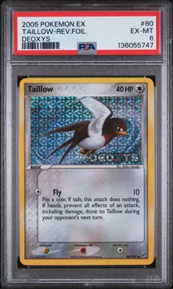2005 POKEMON EX DEOXYS #80 TAILLOW-REVERSE FOIL PSA 6 - Image 1