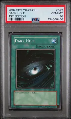 2002 YU-GI-OH! STARTER DECK: YUGI 1ST ED #022 DARK HOLE PSA 10 - Image 1