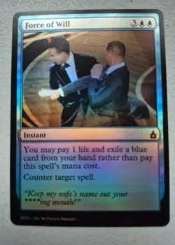 Force of Will FOIL PROXY Card (FOIL ERROR) with Custom Fantasy Art Joke Meme - Image 1