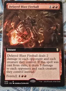 Delayed Blast Fireball (Extended Art), CLB,Regular,#630, NM++, BONUS! MTG. - Image 1