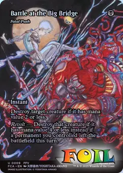 Battle at the Big Bridge Fatal Push Showcase 0009 MTG FCA Uncommon NP Foil - Image 1