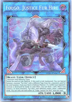 Yugioh: Folgo, Justice Fur Hire - SOFU-EN047 - Super Rare - Unlimited - NM - Image 1