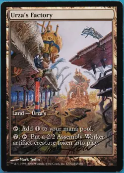 Urza's Factory (Champs 2006 Extended Art) SIGNED PLD (521241) - Image 1