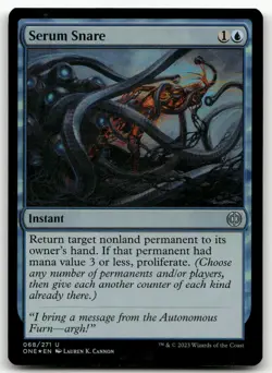 Serum Snare #68 (Foil) (NM) Phyrexia All Will Be One ONE Magic MTG - Image 1