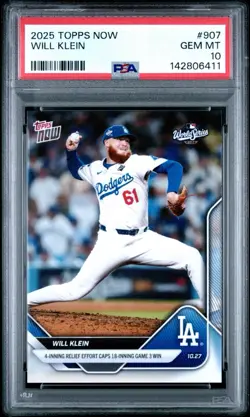 2025 Topps Now Will Klein #907 Los Angeles Dodgers Game 3 World Series PSA 10 - Image 1