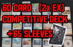 COMPETITIVE TOURNAMENT LEGAL POKEMON DECK - 60 cards (2x EX cards)+ 65 SLEEVES - Image 1