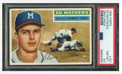 1956 TOPPS Eddie Ed Mathews Gray Back #107 PSA 8.5 NM MT+ - Image 1