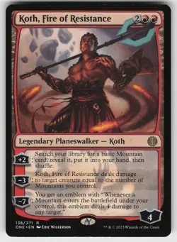Koth, Fire of Resistance Phyrexia: All Will Be One 138 R NM MTG - Image 1