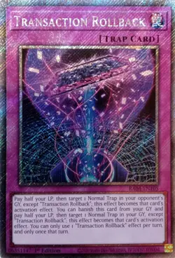 RA04-EN105 TRANSACTION ROLLBACK PLATINUM SECRET RARE 1ST EDITION YuGiOh CARD - Image 1