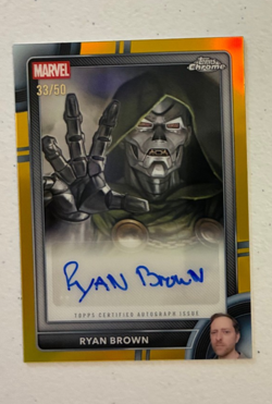 2026 Topps Chrome Marvel Ryan Brown Autograph Auto Gold #33/50 Doom Card - Image 1