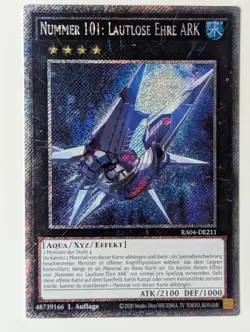Nummer 101: Lautlose Ehre ARK RA04-DE211 Platinum Secret Rare DE NM YUGIOH - Image 1