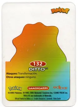 DITTO #132 LAMINCARD COLECCION POKEMON LAMINCARDS 2005 EDIBAS (USADA) - Image 2