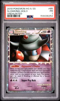 2010 POKEMON HEARTGOLD & SOULSILVER UNDAUNTED #85 SLOWKING-HOLO PSA 1 - Image 1