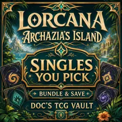 Disney Lorcana Archazia’s Island Singles You Pick Non-Foil Cards Bundle and Save - Image 1