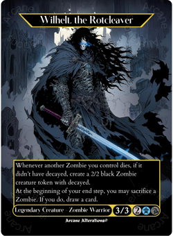 Wilhelt, the Rotcleaver - Full Art Altered Art Custom Cards - Image 1