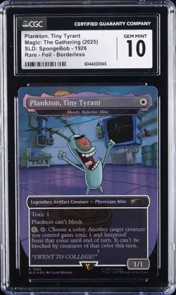 2025 MTG SPONGEBOB RARE FOIL BORDERLESS PLANKTON, TINY TYRANT CGC 10 - Image 1