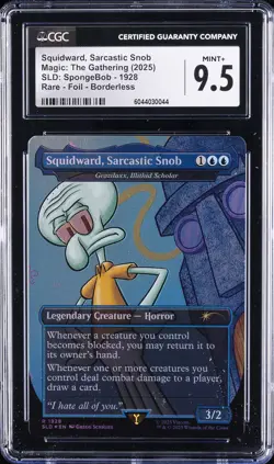 2025 MTG SPONGEBOB RARE FOIL BORDERLESS SQUIDWARD, SARCASTIC SNOB CGC 9.5 - Image 1