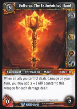 World of Warcraft TCG Sulfuras, The Extinguished Hand - Crown of the Heavens 190 - Image 1