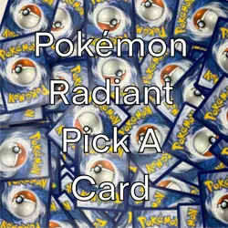 Radiant Pokemon!!! Pick A Card - Image 1
