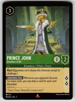 Prince John - Greediest of All Rise of the Floodborn 89/204 Disney Lorcana NM - Image 1