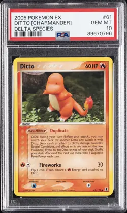 2005 POKEMON EX DELTA SPECIES #61 DITTO [CHARMANDER] PSA 10 - Image 1
