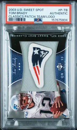 2003 U.D. SWEET SPOT TOM BRADY CLASSICS PATCH TEAM LOGO PSA AUTHENTICATED - Image 1
