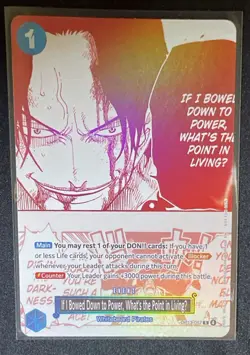 If I Bowed Down to Power, What's the Point in LivingU - One Piece Card Game LP - Image 1