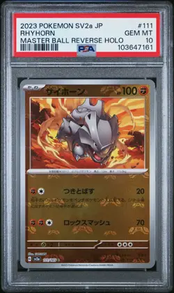 2023 POKEMON JPN SV2A-POKEMON 151 MASTER BALL REVERSE HOLO #111 RHYHORN PSA 10 - Image 1