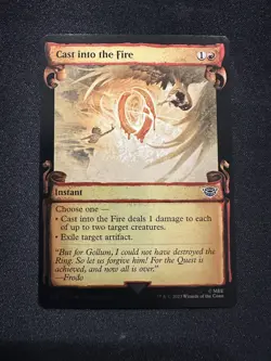 Cast into the Fire (Showcase Scrolls) (Foil) MTG: The Lord of the Rings - NM - Image 1