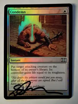 Magic The Gathering - 1x Signed Foil Condemn (mtg) 10th edition - 2 avail - Image 1