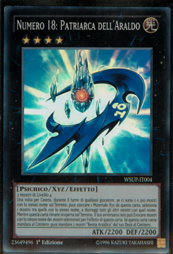NUMERO 18: PATRIARCA DELL'ARALDO • Super R • WSUP IT004 • 1Ed • Yugioh ANDYCARDS - Image 1