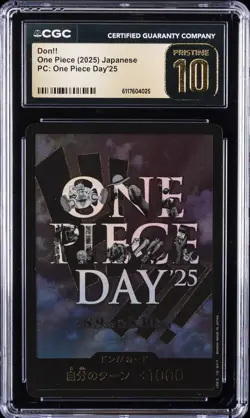 2025 ONE PIECE JAPANESE PC: ONE PIECE DAY'25 DON!! CGC 10 PRISTINE - Image 1