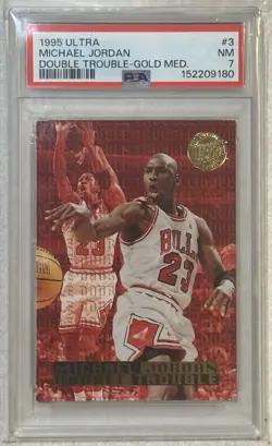1995-96 ULTRA DOUBLE TROUBLE GOLD MEDALLION #3 MICHAEL JORDAN PSA 7 GOAT SSP - Image 1