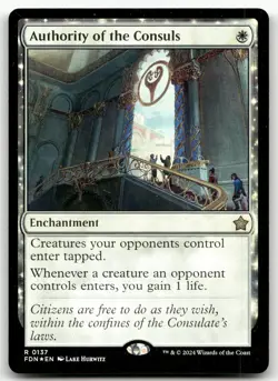 Authority of the Consuls #137 (Foil) (NM) Foundations FDN Magic MTG - Image 1