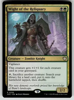 Wight of the Reliquary Rare Commander: Secrets of Strixhaven 338 MTG NM 2026 - Image 1