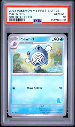PSA GEM MT 10 - 2023 POKEMON MY FIRST BATTLE-SQUIRTLE DECK POLIWHIRL | POP 6 - Image 1