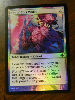 MTG FOIL Rise Of The Eldrazi Not Of The World Near Mint Condition - Image 1