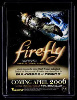 2006 Inkworks Firefly #P-2 Firefly: The Complete Collection NSP11 - Image 2