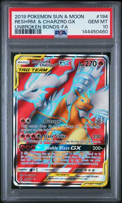 2019 POKEMON SUN & MOON UNBROKEN BONDS FULL ART/RESHIRAM & CHARIZARD GX PSA 10 - Image 1