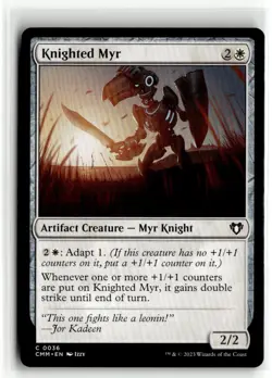 2023 MTG CMM Knighted Myr C Artifact Creature #36 - Image 1