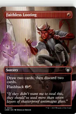 2023 MTG CMM Faithless Looting C Sorecery #642 - Image 1