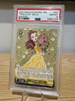 RARE 2023 Weiss Schwarz Jpn. Dds/S104 #001 True Love Belle PSA 10 GEM MINT - Image 1