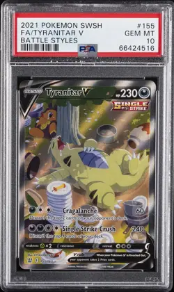 2021 POKEMON SWORD & SHIELD BATTLE STYLES #155 FULL ART/TYRANITAR V PSA 10 - Image 1