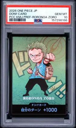 2026 ONE PIECE JAPANESE KUMAMOTO PREFECTURE RORONOA ZORO DON!! CARD PSA 10 - Image 1
