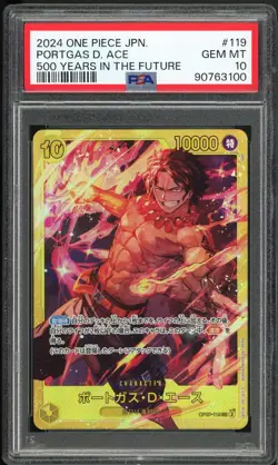 PSA 10 - 2024 ONE PIECE JAPANESE 500 YEARS IN THE FUTURE 119 PORTGAS D. ACE OPO7 - Image 1